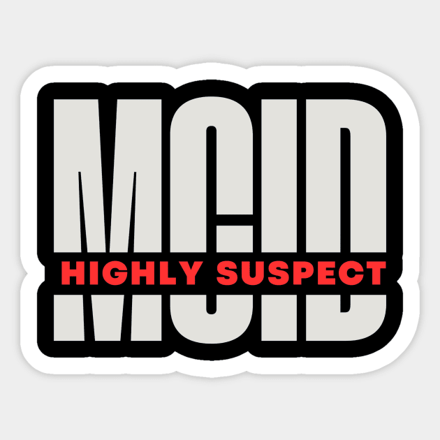 Highly Suspect | MCID Sticker by NexWave Store